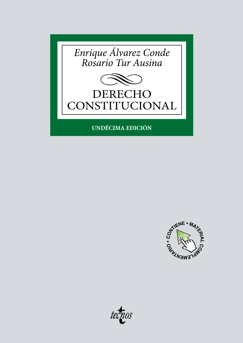 Derecho Constitucional. Tecnos